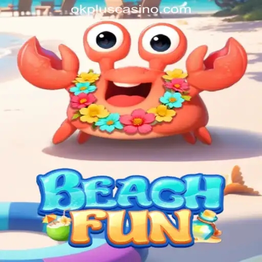 Exploring the Features of BeachFun: A Thrilling Addition to OKPLUS Online Casino Philippines