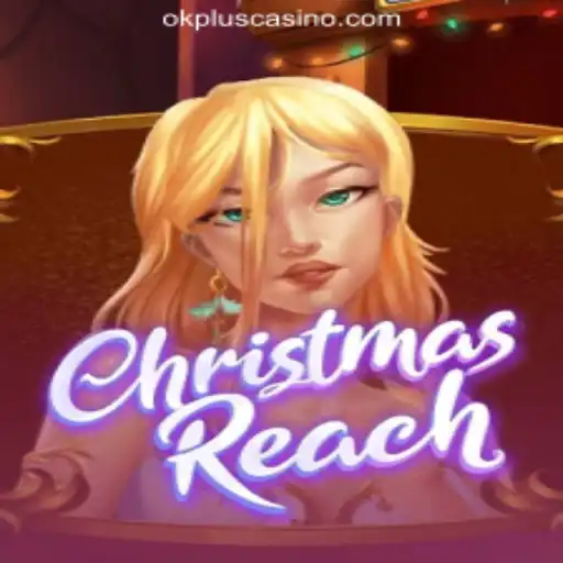 ChristmasReach: A Festive Journey with OKPLUS Online Casino Philippines