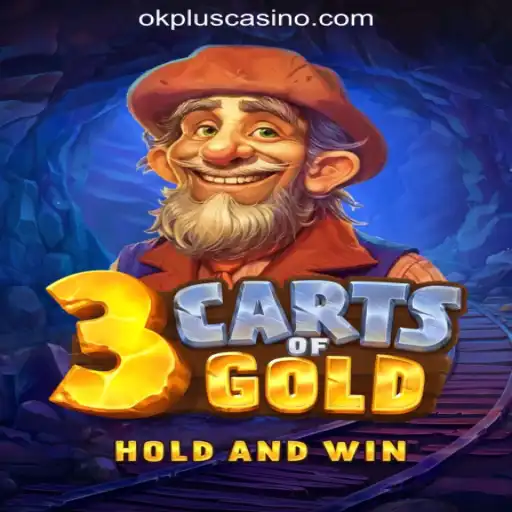 Discover the Thrilling World of 3cartsOfGold at OKPLUS Online Casino Philippines