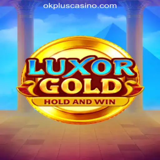 Exploring LuxorGold: A Premier Slot Experience at OKPLUS Online Casino Philippines