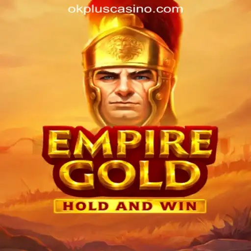 Unveiling EmpireGold: The Premier Attraction at OKPLUS Online Casino Philippines