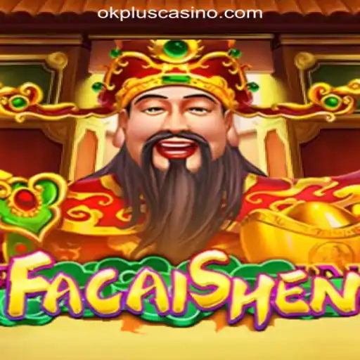 Discover the Thrill of FaCaiShen at OKPLUS Online Casino Philippines
