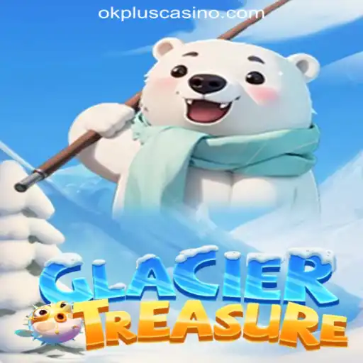Discover the Excitement of GlacierTreasure at OKPLUS Online Casino Philippines