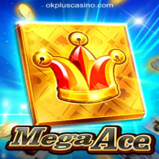 Exploring MegaAce: The Premier Experience at OKPLUS Online Casino Philippines