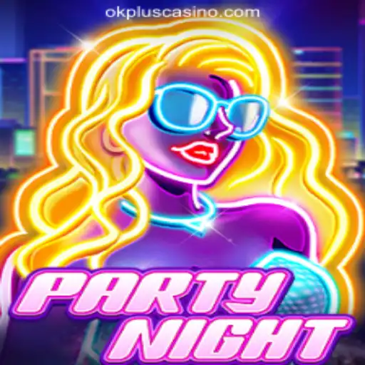 Unveiling the Thrills of PartyNight and Its Connection to OKPLUS Online Casino Philippines
