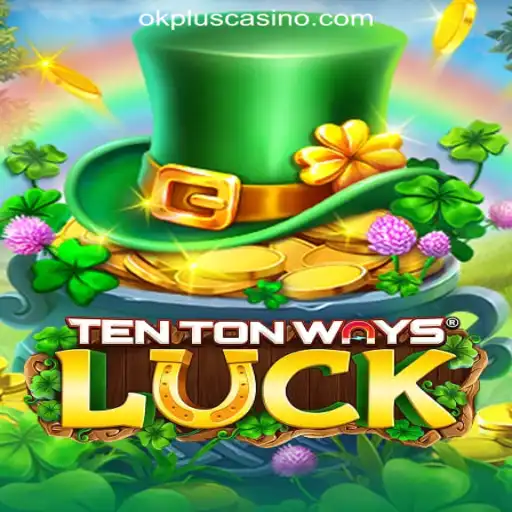 TenTonWaysLuck: A Thrilling Adventure at OKPLUS Online Casino Philippines