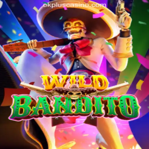 WildBandito: Your Ultimate Adventure at OKPLUS Online Casino Philippines